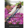 Warrior in the Garden: Modern Way of Samurai