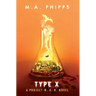 Type X: A Dark Dystopian Thriller