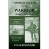 Through the Eyes of the Warrior: Korea 1950-1951