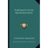 Portraits with Backgrounds