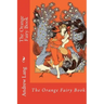 The Orange Fairy Book Andrew Lang