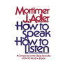 How to Speak How to Listen