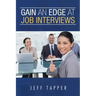 Gain an Edge at Job Interviews