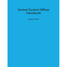 Animal Control Officer Handbook