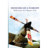 Memoirs of a Nobody: Reflections on a Suspect Life