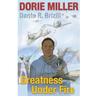Dorie Miller: Greatness Under Fire