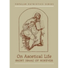 On Ascetical Life