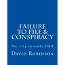 Failure to File & Conspiracy: United States vs. Messier & Robinson - No. 2:14-cr-00083-DBH