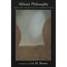 African Philosophy: New and Traditional Perspectives