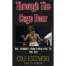 Through the Cage Door: My Journey from Paralysis to the UFC