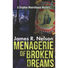 Menagerie of Broken Dreams