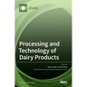 Processing and Technology of Dairy Products