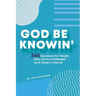 God Be Knowin': 365 Devotions For People Who Are As Undefeated As Al Green's Internet