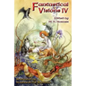 Fantastical Visions IV