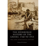 The Edinburgh History of the Greeks, 1768 to 1913: The Long Nineteenth Century