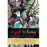A Spell for Living