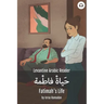 Fatimah's Life: Levantine Arabic Reader (Palestinian Arabic)