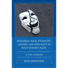 Exploring Race, Ethnicity, Gender, and Sexuality in Four Spanish Plays: A Crisis of Identity