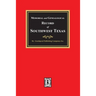 Memorial and Genealogical Record of Southwest Texas