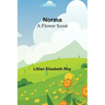 Norma: A Flower Scout