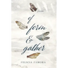 Of Form & Gather