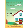 Dead in THAT Beach House: A Senior Sleuths Mystery