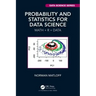 Probability and Statistics for Data Science: Math + R + Data