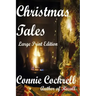 Christmas Tales: Large Print Edition