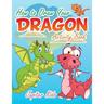 How to Draw Your Dragon Activity Book