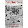 Code Name Lily