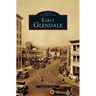 Early Glendale