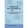 Verilog by Example: A Concise Introduction for FPGA Design