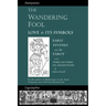 The Wandering Fool: Love and its Symbols, Early Studies on the Tarot