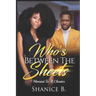 Who's Between The Sheets: Married To A Cheater
