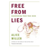 Free from Lies: Discovering Your True Needs