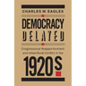 Democracy Delayed: Congressional Reapportionment and Urban-Rural Conflict in the 1920s