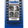 Framework: A History of Screenwriting in the American Film, Third Edition