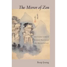 The Mirror of Zen: The Classic Guide to Buddhist Practice