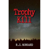 Trophy Kill
