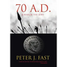 70 A.D.: A War of the Jews