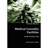 Medical Cannabis Facilities