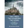 Two Trees, Two Kingdoms, Two Kings: Vol 2: Two Kingdoms, Two Kings