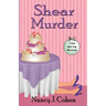 Shear Murder
