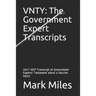 Vnty: The Government Expert Transcripts: 2017 VICP Transcript of Government Experts' Testament about a Vaccine Injury