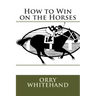 How to Win on the Horses