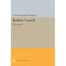 Robert Lowell: Life and Art
