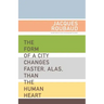 The Form of a City Changes Faster, Alas, Than the Human Heart: One Hundred Fifty Poems (1991-1998)