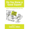 Do You Know a Good Expert?: Lawyers Tell Psychiatrists What They Want