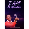 I AM My Affirmations