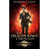 The Dragon Kings Chronicles: Book 4